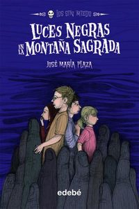 Produktbild: Luces negras en la monta&ntilde;a sagrada