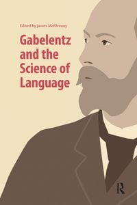 Produktbild: Gabelentz and the Science of Language