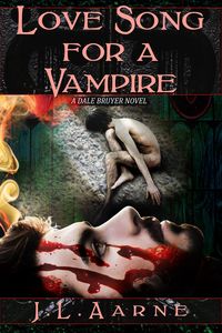 Produktbild: Love Song for a Vampire (Dale Bruyer, #2)