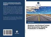 Produktbild: Analyse und Entwurf eines QoS-bewussten Routing-Protokolls in MANETS