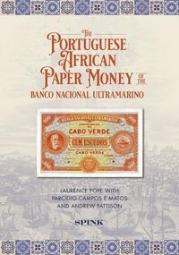 Produktbild: The Portuguese African Paper Money of the Banco Nacional Ultramarino
