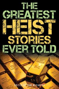 Produktbild: The Greatest Heist Stories Ever Told