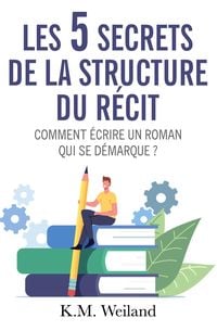 Produktbild: Les 5 secrets de la structure du r&eacute;cit