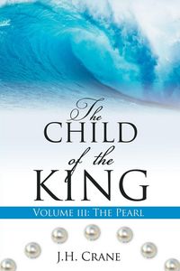 Produktbild: The Child of the King Volume III