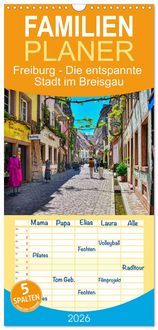 Produktbild: Familienplaner 2026 - Freiburg - Die entspannte Stadt im Breisgau mit 5 Spalten (Wandkalender, 21 x 45 cm) CALVENDO