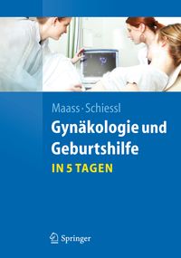 Produktbild: Gyn&auml;kologie und Geburtshilfe...in 5 Tagen