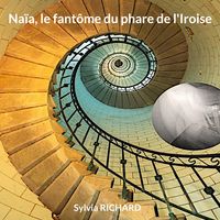 Produktbild: Na&iuml;a, le fant&ocirc;me du phare de l'Iroise
