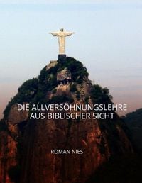 Produktbild: Die Allvers&ouml;hnungslehre aus biblischer Sicht