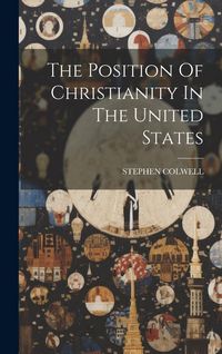 Produktbild: The Position Of Christianity In The United States