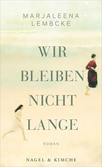 Produktbild: Wir bleiben nicht lange