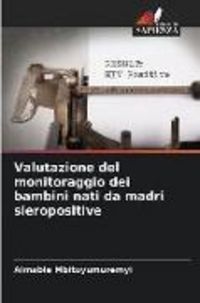 Produktbild: Valutazione del monitoraggio dei bambini nati da madri sieropositive