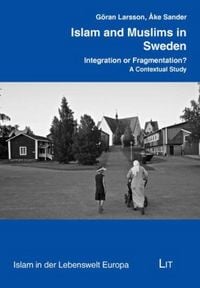 Produktbild: Islam and Muslims in Sweden