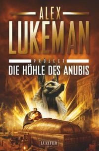Produktbild: Die H&ouml;hle des Anubis (project 20)
