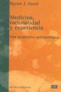 Produktbild: Medicina, racionalidad y experiencia : una perspectiva antropol&oacute;gica