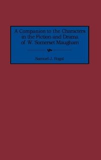 Produktbild: A Companion to the Characters in the Fiction and Drama of W. Somerset Maugham