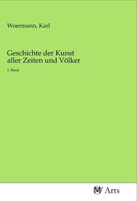 Produktbild: Geschichte der Kunst aller Zeiten und V&ouml;lker
