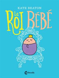 Produktbild: Le roi b&eacute;b&eacute;
