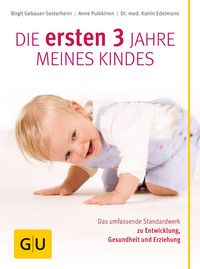 Produktbild: Die ersten drei Jahre meines Kindes