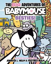 Produktbild: The Big Adventures of Babymouse: Besties! (Book 2)