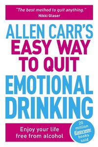 Produktbild: Allen Carr's Easy Way to Quit Emotional Drinking