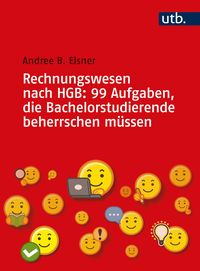 Produktbild: Rechnungswesen nach HGB: 99 Aufgaben, die Bachelorstudierende beherrschen m&uuml;ssen