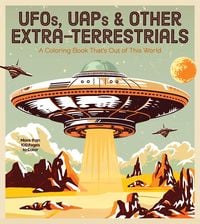 Produktbild: UFOs, UAPs, and Other Extra-Terrestrials