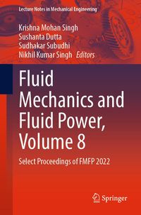 Produktbild: Fluid Mechanics and Fluid Power, Volume 8