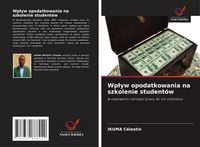 Produktbild: Wp&iquest;yw opodatkowania na szkolenie student&oacute;w