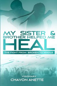 Produktbild: My Sister and Brother Helped Me Heal
