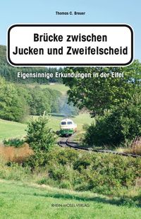 Produktbild: Br&uuml;cke zwischen Jucken und Zweifelscheid