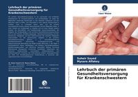 Produktbild: Lehrbuch der prim&auml;ren Gesundheitsversorgung f&uuml;r Krankenschwestern