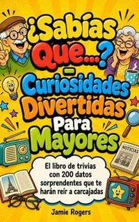 Produktbild: &iquest;Sab&iacute;as Que...? - Curiosidades Divertidas Para Mayores
