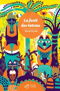 Produktbild: La for&ecirc;t des totems