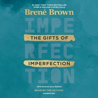 Produktbild: Brown, B: Gifts of Imperfection: 10th Anniversary Edition