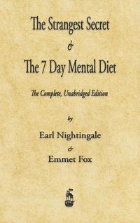 Produktbild: The Strangest Secret and The Seven Day Mental Diet