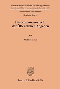 Produktbild: Das Konkursvorrecht der &Ouml;ffentlichen Abgaben.