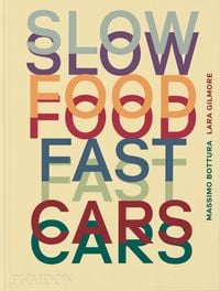 Bild vom Artikel Slow Food, Fast Cars vom Autor Massimo Bottura