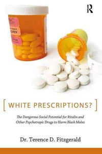Produktbild: Fitzgerald, T: White Prescriptions?