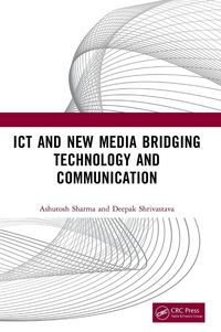 Produktbild: ICT and New Media Bridging Technology and Communication