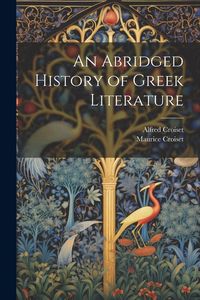 Produktbild: An Abridged History of Greek Literature