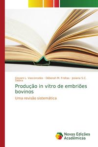 Produktbild: Produ&ccedil;&atilde;o in vitro de embri&otilde;es bovinos