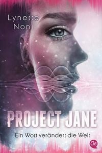 Produktbild: Project Jane 1. Ein Wort ver&auml;ndert die Welt