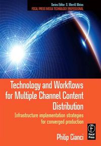 Produktbild: Technology and Workflows for Multiple Channel Content Distribution