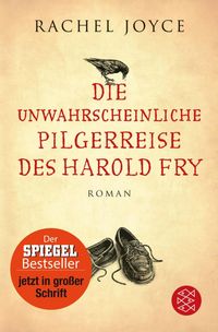 Produktbild: Die unwahrscheinliche Pilgerreise des Harold Fry / Harold Fry & Queenie Hennessy Bd. 1