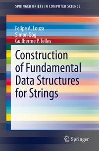 Produktbild: Construction of Fundamental Data Structures for Strings