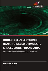Produktbild: Ruolo Dell'electronic Banking Nello Stimolare L'inclusione Finanziaria