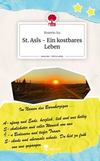 Produktbild: St. As&icirc;s - Ein kostbares Leben. Life is a Story - story.one