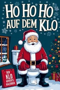 Produktbild: Ho Ho Ho auf dem Klo - Der Klo Adventskalender