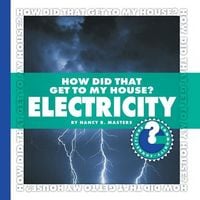 Produktbild: How Did That Get to My House? Electricity