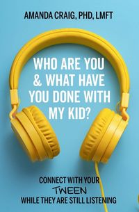 Produktbild: Who Are You & What Have You Done with My Kid?